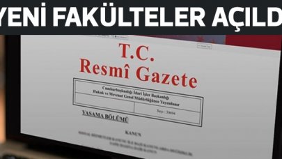 9 üniversitede yeni fakülteler açıldı