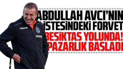 Abdullah Avcı'nın istediği santrafor Beşiktaş yolunda!