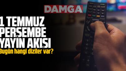 1 Temmuz 2021 Perşembe Atv, Kanal D, Show Tv, Star Tv, FOX Tv, TV8, TRT1 ve Kanal 7 yayın akışı