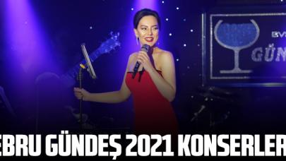 2021 Ebru Gündeş Konserleri | Bilet fiyatları ve konser takvimi