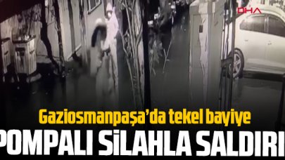 Gaziosmanpaşa'da tekel bayisine pompalı tüfekle saldırı