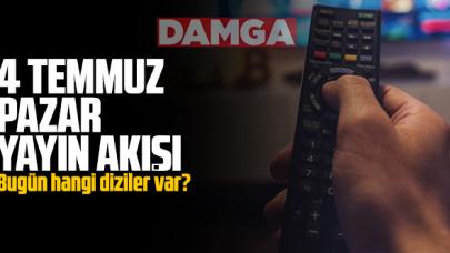 4 Temmuz 2021 Pazar Atv, Kanal D, Show Tv, Star Tv, FOX Tv, TV8, TRT1 ve Kanal 7 yayın akışı - 4 Temmuz yayın akışı