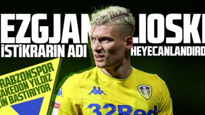 Trabzonspor Ezgjan Alioski için bastırıyor! Ezgjan Alioski kimdir? Kaç yaşında ve nereli