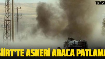 Siirt'te askeri aracın geçişi sırasında patlama