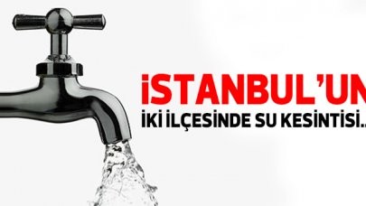 13 Temmuz Salı İSKİ İstanbul su kesintisi listesi - Büyükçekmece ve Beylikdüzü'nde sular ne zaman gelecek