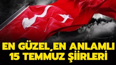 15 Temmuz 2021 şiirleri karşınızda - En güzel, kısa, uzun, 2,3 4 ve 5 kıtalık 15 Temmuz şiirleri