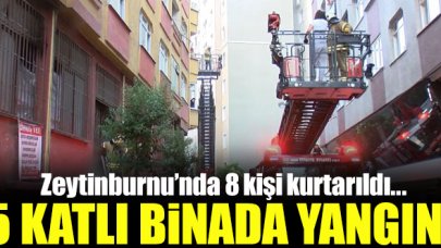 Zeytinurnu'ndaki 5 katlı binada yangın: 8 kişi kurtarıldı