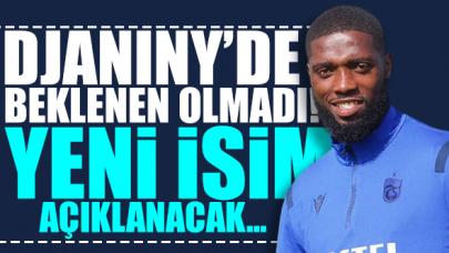 Djaniny'de beklenen olmadı! Yeni forvet açıklanacak