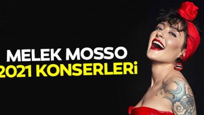 2021 Melek Mosso konserleri | Melek Mosso konser takvimi - Biletler kaç lira?