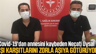 Necati Uysal arkadaşlarını zorla aşıya götürüyor