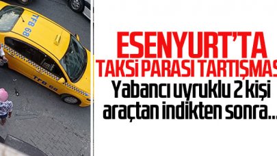 Esenyurt'ta taksi parası tartışması! Ücret ödemeyi reddettiler...