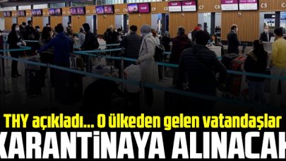 THY'den açıklama! O ülkeden gelenler karantinaya alınacak