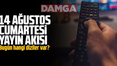 14 Ağustos 2021 Cumartesi Atv, Kanal D, Show Tv, Star Tv, FOX Tv, TV8, TRT1 ve Kanal 7 yayın akışı - 14 Ağustos yayın akışı