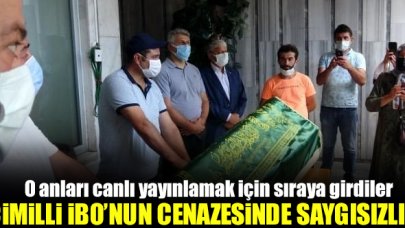 Cimilli İbo'nun cenazesinde canlı yayın saygısızlığı!