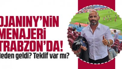 Djaniny'nin menajeri Trabzon'da! Neden geldi? Teklif var mı?