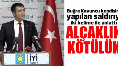 Buğra Kavuncu kendisine yapılan saldırıyı iki kelime ile anlattı: Alçaklık, kötülük!