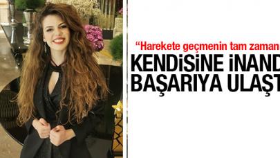 Kendisine inandı başarıya ulaştı: Duygu Kurnaz