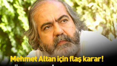 Mehmet Altan için flaş karar