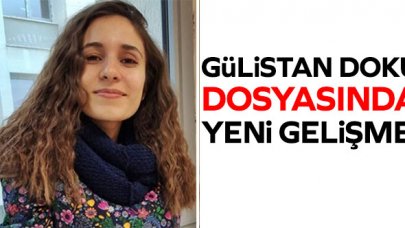 Gülistan Doku dosyasında yeni gelişme