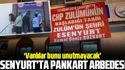 Esenyurt'ta pankart arbedesi!