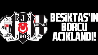 Beşiktaş'ın borcu 423 milyon euro