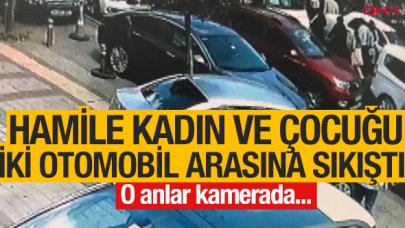 Güngören'de hamile kadın ve çocuğu iki otomobilin arasında kaldı! İterek kurtardılar...