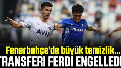 Ferdi Kadıoğlu transferi engelledi