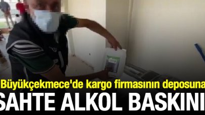 Büyükçekmece'de kargo firmasının deposuna sahte alkol baskını