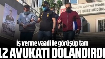 12 avukatı iş verme vaadi ile dolandıran şüpheli tutuklandı