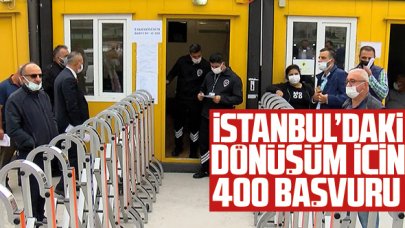 İstanbul'daki dönüşüm için 400 başvuru