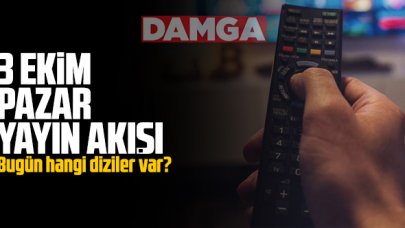 3 Ekim 2021 Pazar Atv, Kanal D, Show Tv, Star Tv, FOX Tv, TV8, TRT1 ve Kanal 7 yayın akışı - 3 Ekim yayın akışı