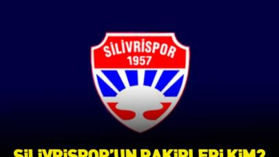 Silivrispor'un rakipleri belli oldu