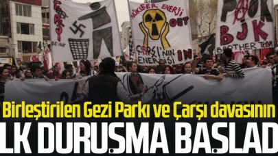 Birleştirilen Gezi Parkı ve Çarşı davasının ilk duruşması başladı