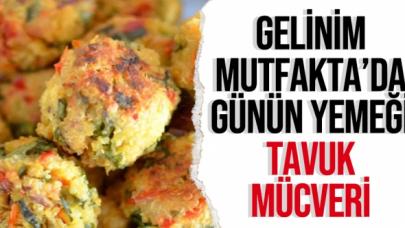 Tavuk mücveri nasıl yapılır? Gelinim Mutfakta tavuk mücveri tarifi, malzemeleri ve yapılışı