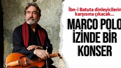 Marco Polo'nun izinde bir konser