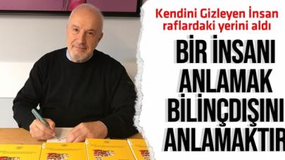 Bir insanı anlamak bilinçdışını anlamaktır