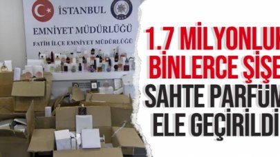 Fatih'te 1.7 milyon lira değerinde sahte parfüm operasyonu: 3 gözaltı