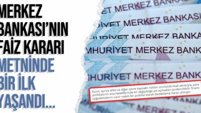 Merkez Bankası'nın faiz kararı metnine bir ilk yaşandı