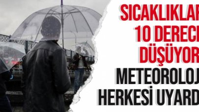 Hava sıcaklığı 10 derece düşecek!