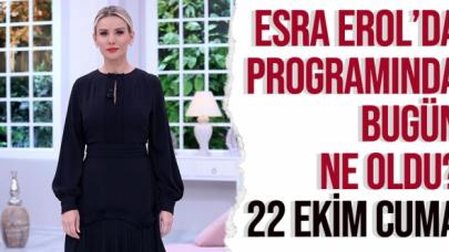 Esra Erol'da 22 Ekim Cuma tek parça tekrar yayın izle | Bugün neler oldu?