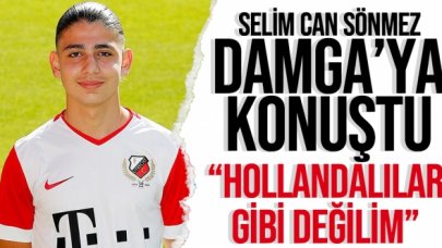 Selim Can Sönmez: Hollandalılar gibi değilim