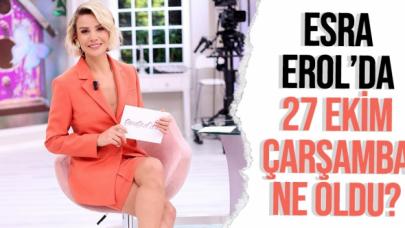 27 Ekim Çarşamba Esra Erol'da tek parça tamamını full Youtube izle | Esra Erol'da bugün neler oldu?