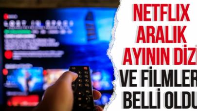 Netflix Aralık 2021 takvimi belli oldu! Yayınlanacak diziler ve filmler