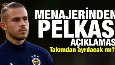 Pelkas Fenerbahçe'den ayrılacak mı? Menajeri açıkladı