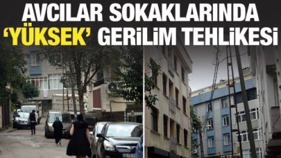 Avcılar sokaklarında 'yüksek gerilim' tehlikesi