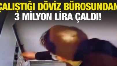 Çalıştığı döviz bürosundan 3 milyon lira çaldı!