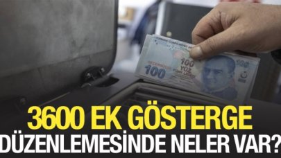 3600 ek göstergede neler olacak? İkramiyeler kaç lira