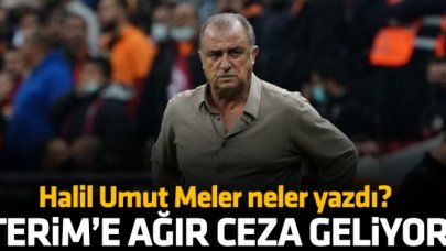 Fatih Terim'e ağır ceza geliyor