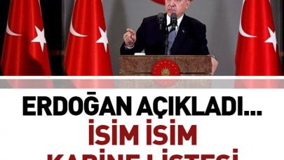 2018 kabine listesi belli oldu! İsim isim bakanlar listesi