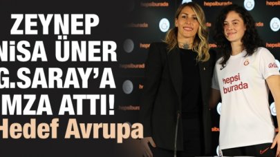 Çatalca'nın gururu Zeynep Nisa Üner Galatasaraylı oldu